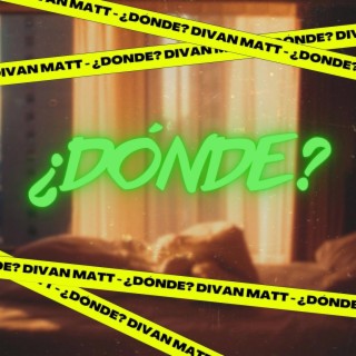 ¿Dónde?