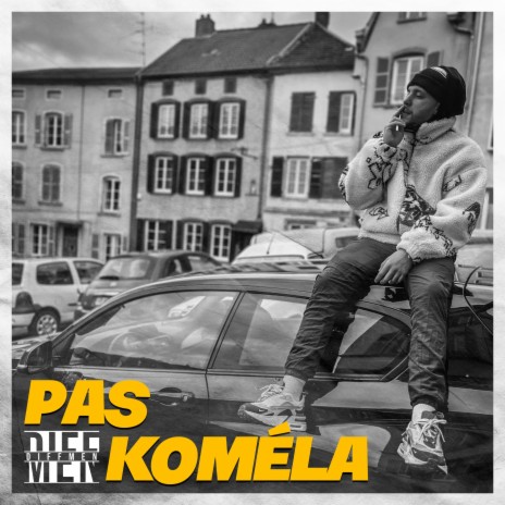 Pas Koméla | Boomplay Music