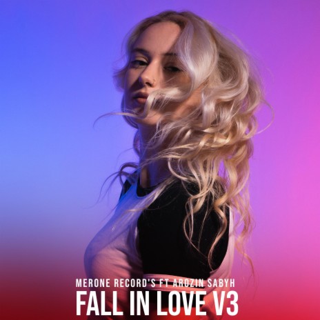 Fall In Love V3 ft. Arozin Sabyh | Boomplay Music