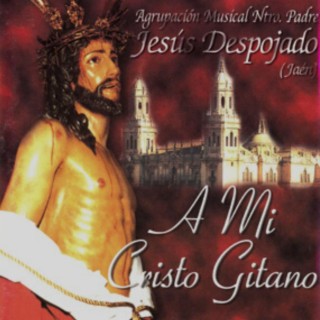 A mi Cristo Gitano