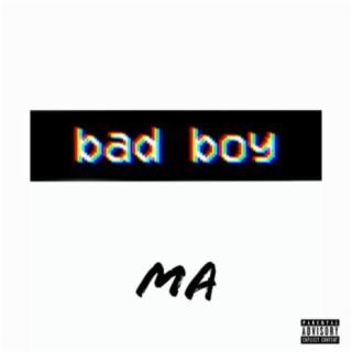 BAD BOY lyrics | Boomplay Music