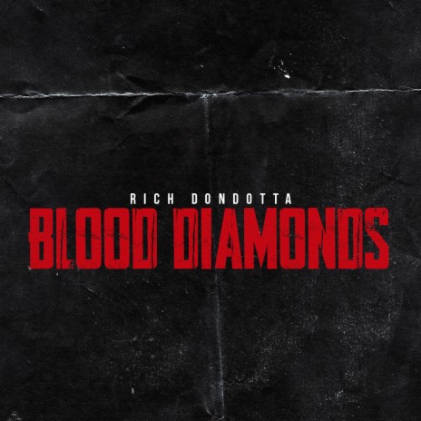 Blood Diamonds | Boomplay Music
