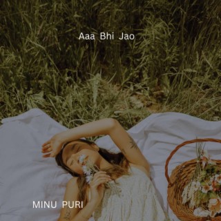 Aaa Bhi Jao (feat. Aditi Das Chakraborty)