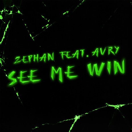 See Me Win ft. AVRY | Boomplay Music
