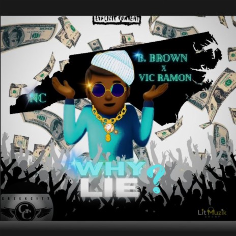Why Lie ft. Vic Ramon | Boomplay Music