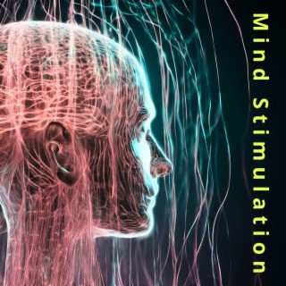 Mind Stimulation - Piano Ambient Songs
