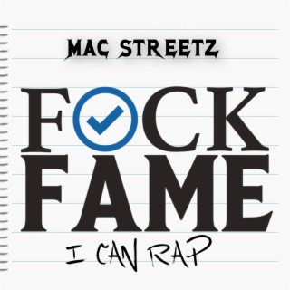 Fuck Fame I Can Rap