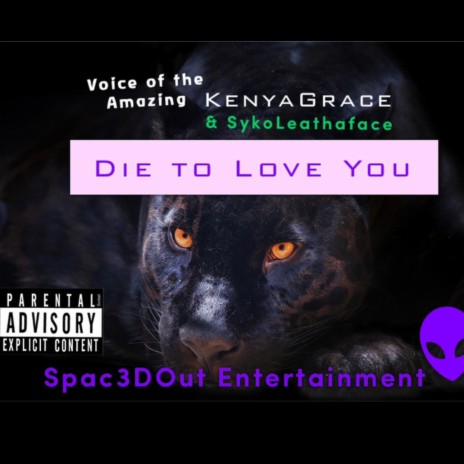 DIE TO LOVE YOU (Special Version) ft. KenyaGrace | Boomplay Music
