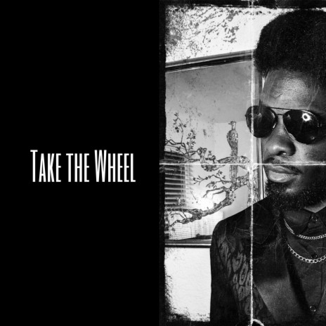 Take the Wheel | Boomplay Music