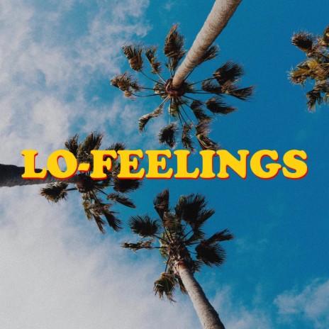 Lo-Feeling | Boomplay Music