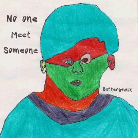 No One Meet Someone | Boomplay Music