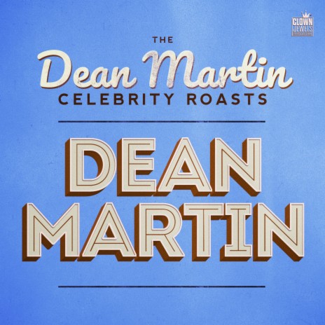 Orson Welles Roasts Dean Martin ft. Dean Martin | Boomplay Music