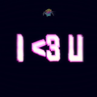 I <3 U