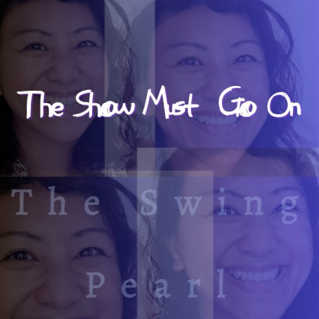 The Show Must Go On | Boomplay Music