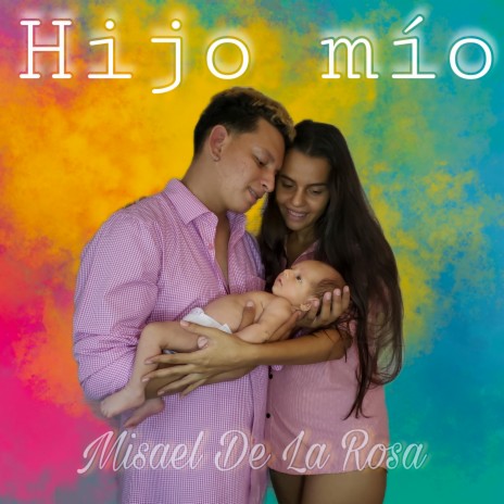 Hijo Mio | Boomplay Music