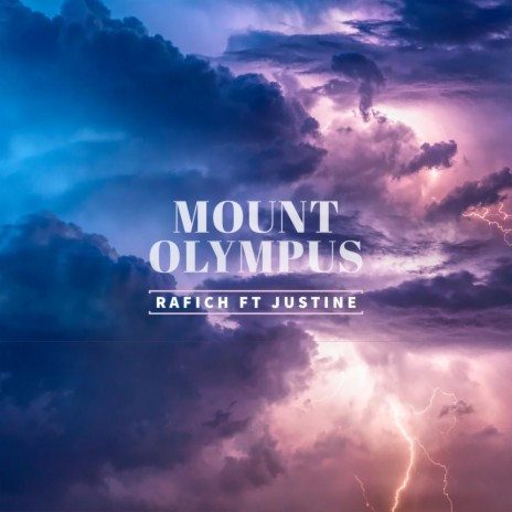 Mount Olympus ft. JUSTINE | Boomplay Music