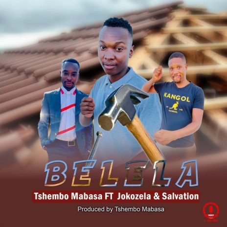 Belela (feat. Jokozela & Salvation) | Boomplay Music