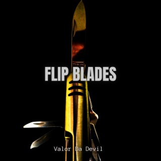 Flip Blades