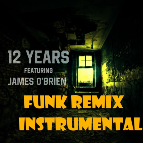 12 YEARS (Funk Remix Instrumental)