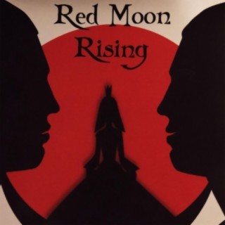 Red Moon Rising (Original Motion Picture Soundtrack)