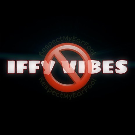 Iffy Vibes (feat. Corey Reid)