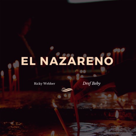 El Nazareno ft. Dref beby | Boomplay Music