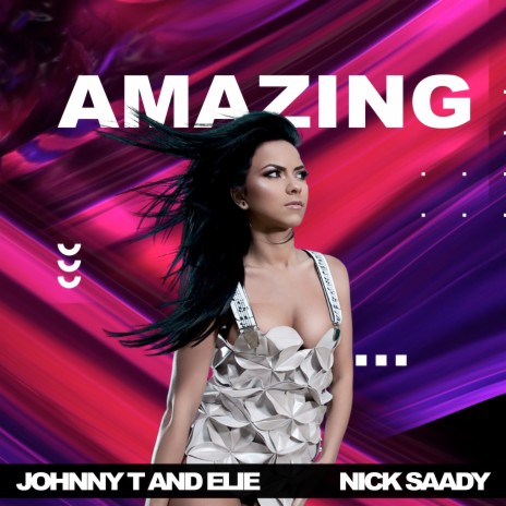 Amazing ft. Nick Saady | Boomplay Music