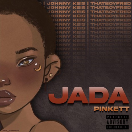 Jada Pinkett ft. ThatBoyFred | Boomplay Music