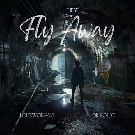 飛 Fly Away ft. LouisWong618 | Boomplay Music