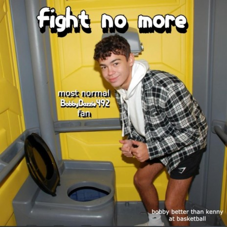 fight no more