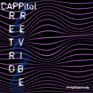 Guest DJ Mix Andy Capp | CAPPital Retro Revibe