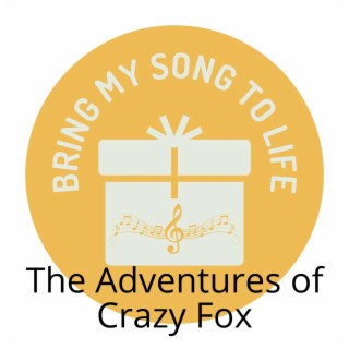 The Adventures of Crazy Fox