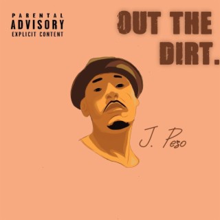 Out The Dirt