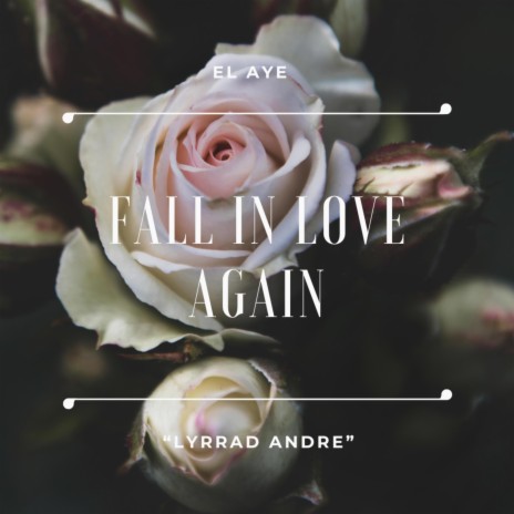 Fall In Love Again | Boomplay Music