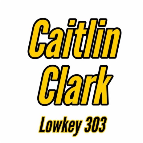 Caitlin Clark | Boomplay Music