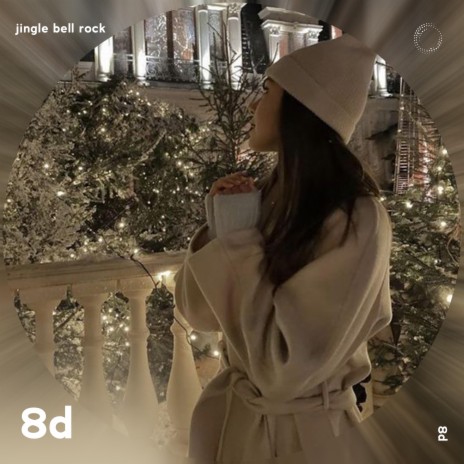 Jingle Bell Rock - 8D Audio ft. 8D Music & Tazzy | Boomplay Music
