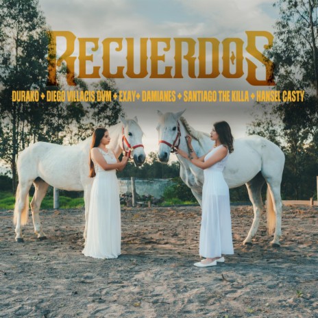 Recuerdos ft. Diego Villacis DVM, Hansel Casty, Damianés, Santiago the Killa & Exay | Boomplay Music