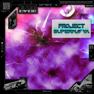 PROJECT SUPERNOVA