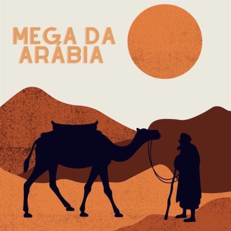MEGA DA ARABIA ft. HIT FUNK BR & Mc Rennan | Boomplay Music