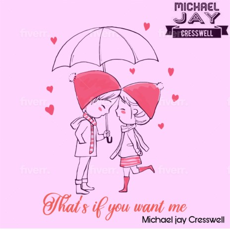 That's If You Want Me (Single) | Boomplay Music