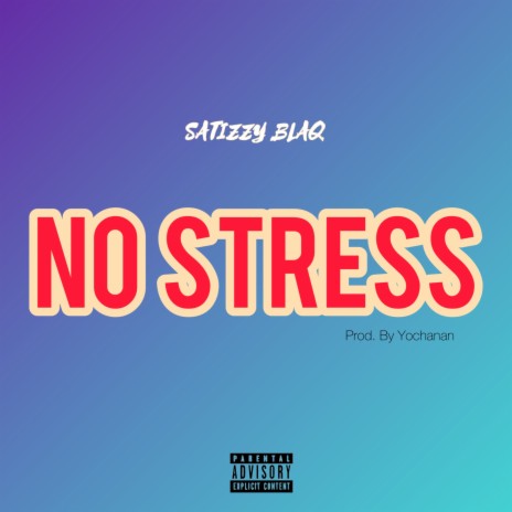 No Stress | Boomplay Music