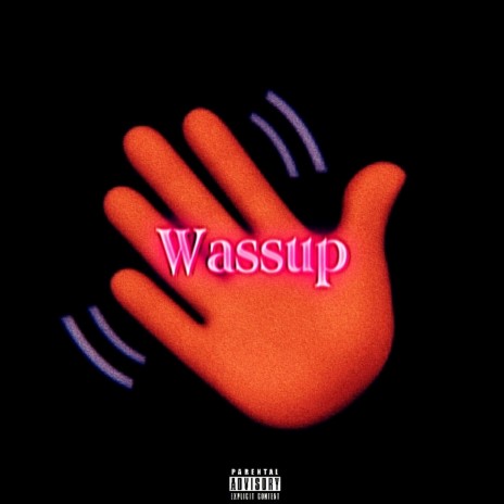 Wassup | Boomplay Music