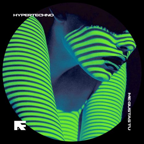 ME GUSTAS TU - HYPERTECHNO ft. BASSTON & Tazzy | Boomplay Music