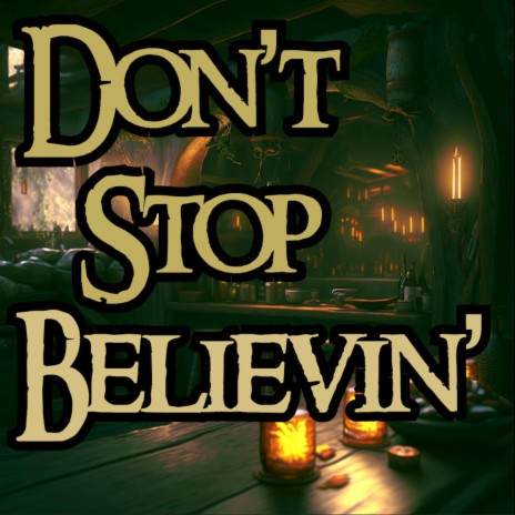 Don't Stop Believin' | Boomplay Music
