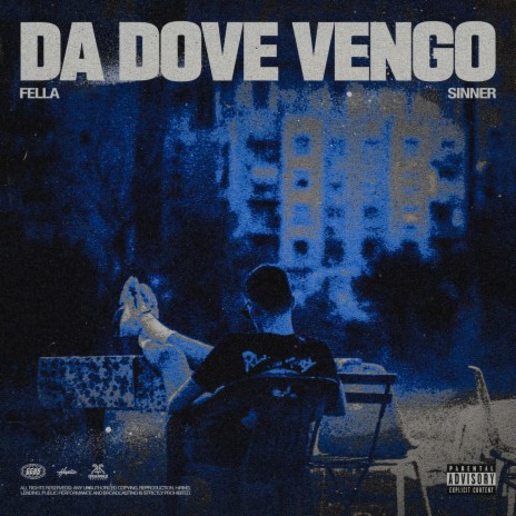 DA DOVE VENGO ft. Sinner | Boomplay Music