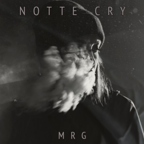 Notte cry | Boomplay Music