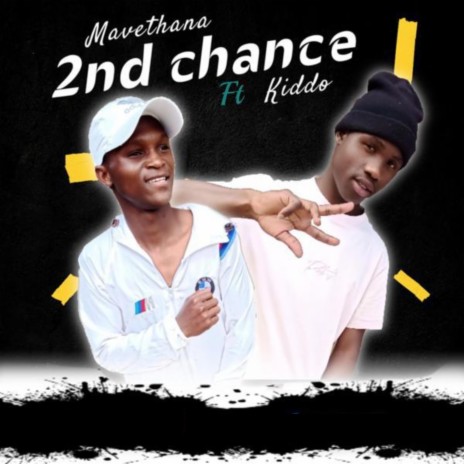 2nd Chance (feat. Kiddo) | Boomplay Music