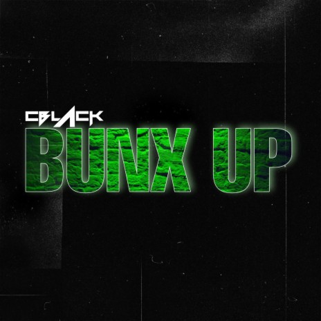 Bunx Up | Boomplay Music