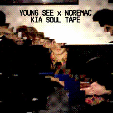 KIASOULTAPE ft. Young See | Boomplay Music