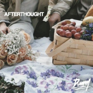 Afterthought lyrics | Boomplay Music